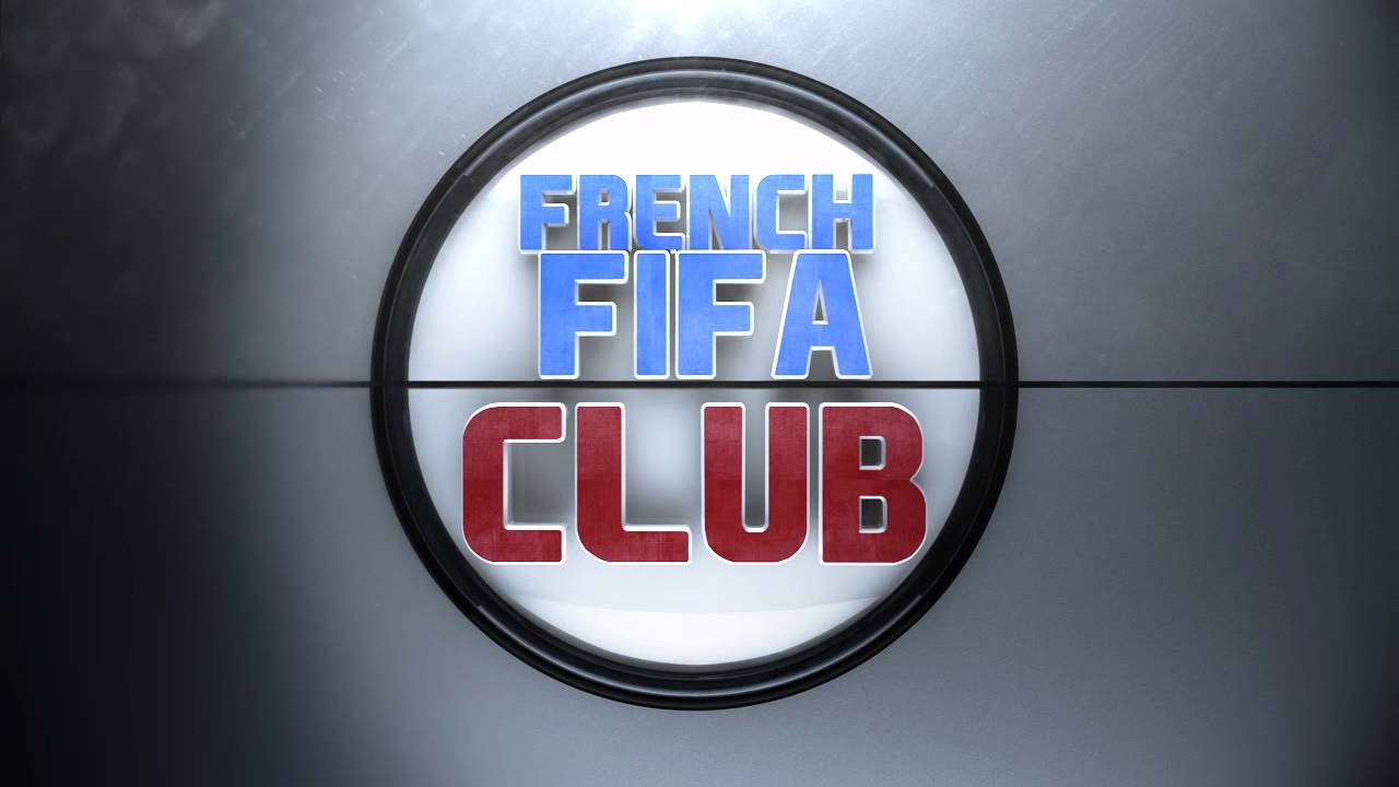 L'intro de la French FiFa Club !