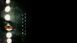 Shadow Society Teaser Trailer