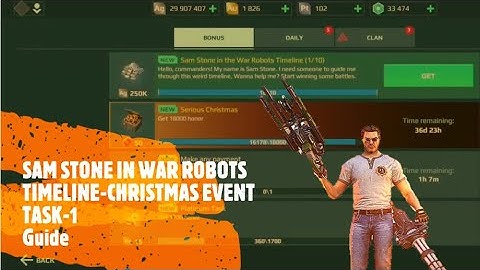 SAM STONE IN WAR ROBOTS TIMELINE || TASK-1 || CHRISTMAS EVENT 2020 || GUIDE