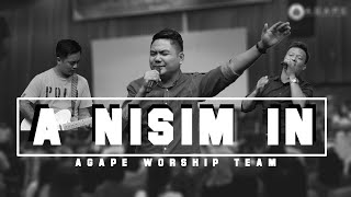 A NISIM IN / AGAPE WORSHIP TEAM / WORSHIPLEADER - PASTOR KHAI PI