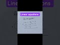 Easy solution for linear equations #maths #linearequations #mathematics #shorts #algebra #tricks