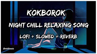 Kokborok Night Chill Song 🌃😌 | Relaxing Kokborok Song #kokboroksong #parmita #subhajit #nelofimusic screenshot 3