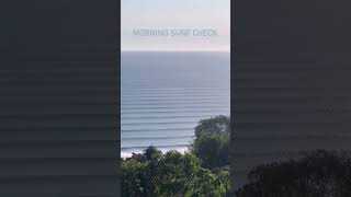 Just Another Morning Surf Check In Costa Rica