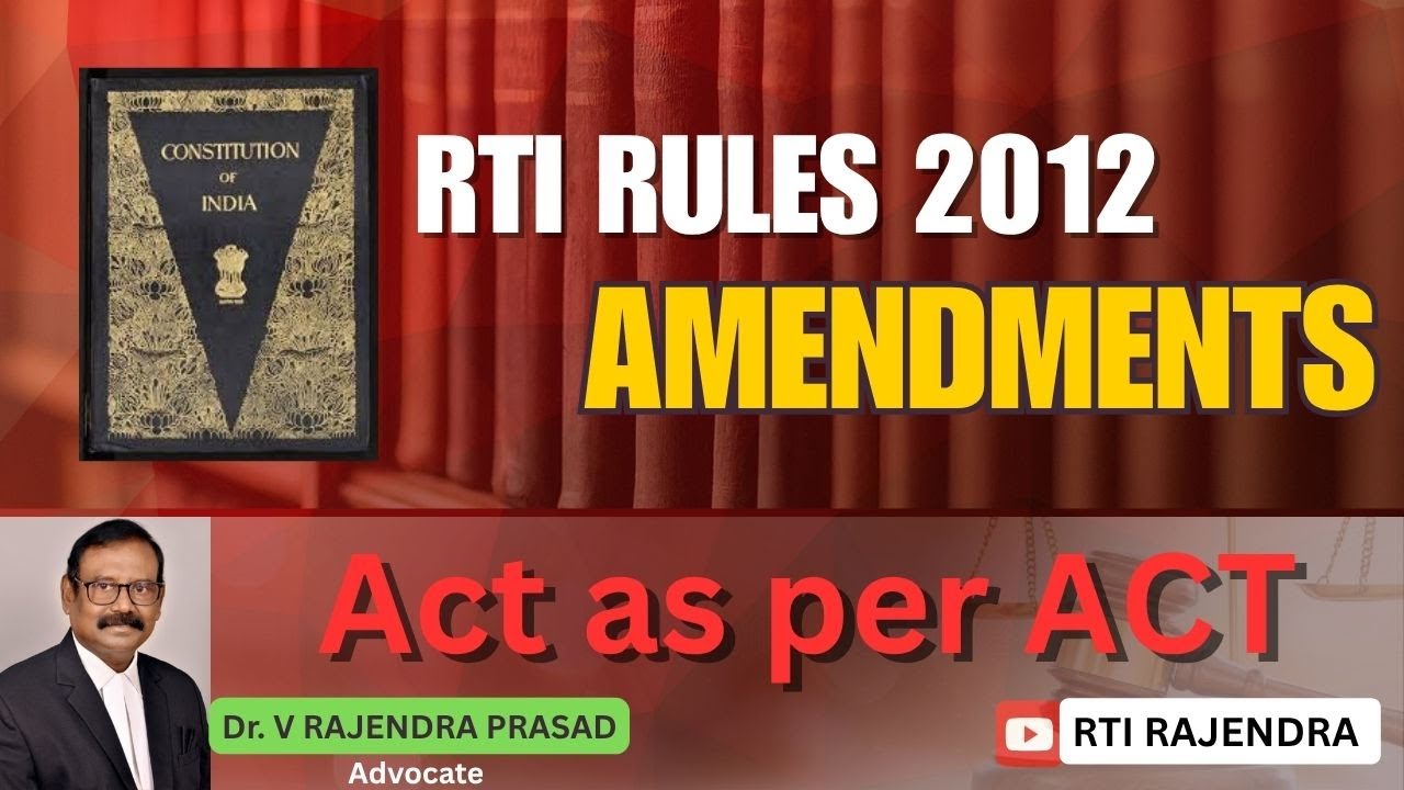 The RTI Rules of 2012, Important Amendments