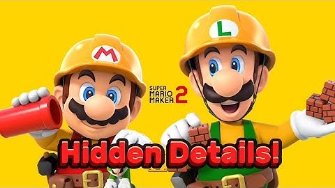 5 Hidden details in Super Mario Maker 2! (And Easter eggs)