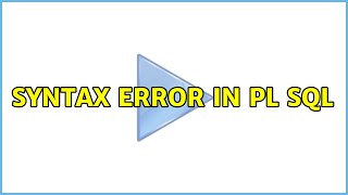 Syntax error in PL SQL