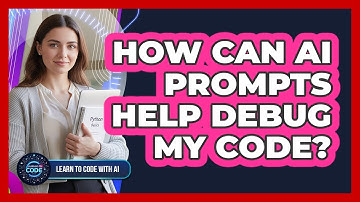 How Can AI Prompts Help Debug My Code?