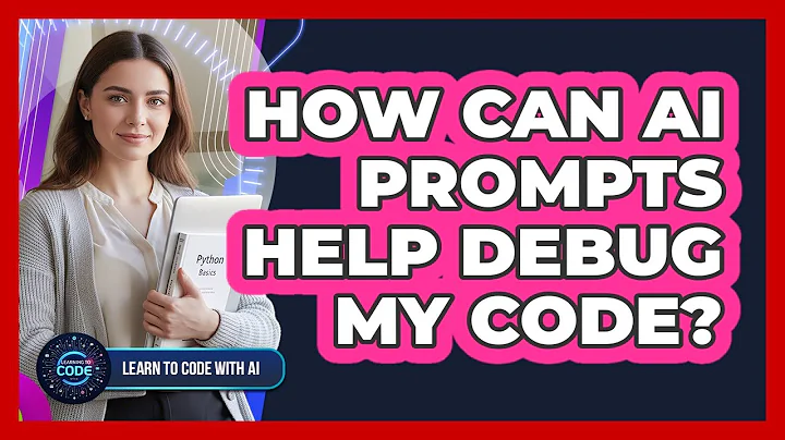 How Can AI Prompts Help Debug My Code?