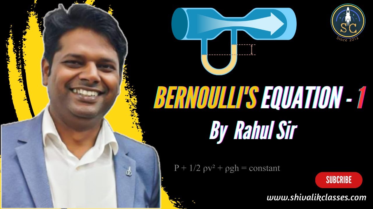 Bernoulli's Equation - 1 by Rahul Sir | Fluids | Physics | Shivalik Classes | #bernoulli #fluids