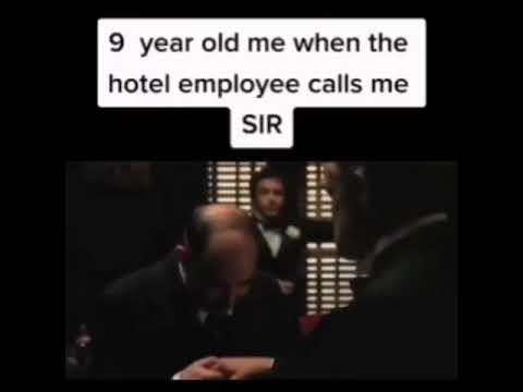 9 Year Old Me When The Hotel Employee Calls Me Sir Meme Youtube