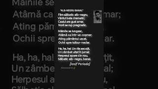 "ALB-NEGRU BANAL -poem" #citate#iosifperiade#literatură#artă#romania#biblia #creștin#credință#poezie
