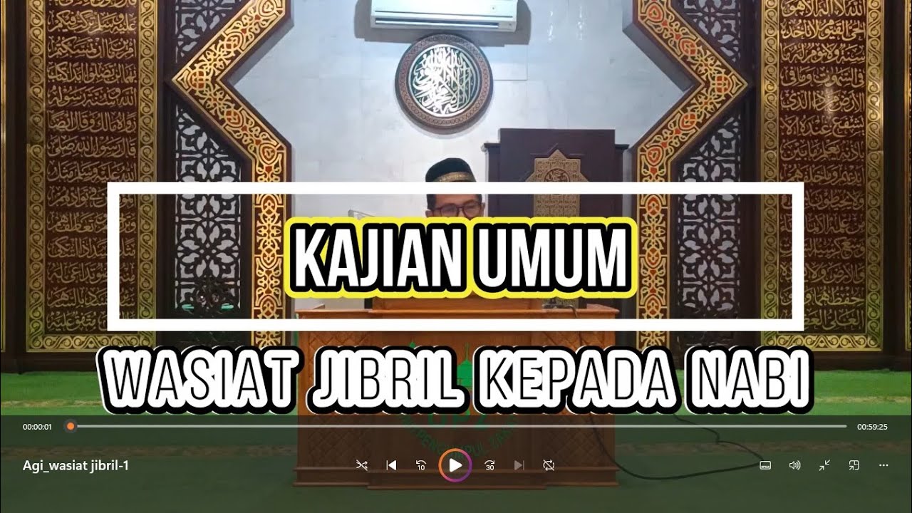 Wasiat Jibril Kepada Nabi // H. Agi Ginanjar, MA.
