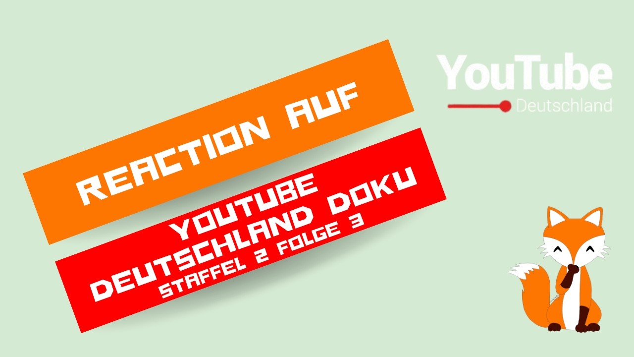 Reaction auf die YouTube Deutschland Doku - Staffel 2 Folge 3