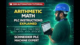Lesson 6: Arithmetic Instructions (ADD, SUB, MUL, DIV) in Schneider PLC | Machine Expert Basic