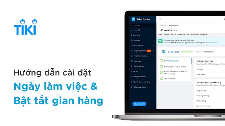 Hướng dẫn cài đặt Ngày làm việc và Bật tắt gian hàng | Tiki