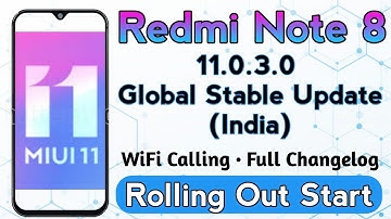 Redmi Note 8 MIUI 11.0.3.0 Global Stable Update (IN) Rolling Out Start • Download Link