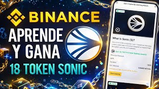 BINANCE GANA 18 TOKENS SONIC GRATIS LEARN AND EARN #binance #sonic #rewards #quiz #free #gratis 