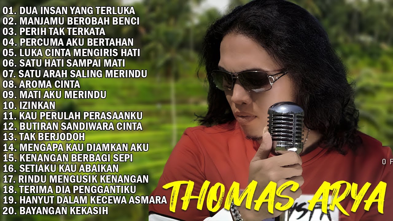 LAGU SLOW ROCK TERBARU - THOMAS ARYA | Percuma Aku Bertahan | Mati Aku Merindu
