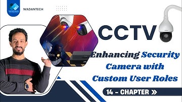 Enhancing Security Camera Security with Custom User Roles