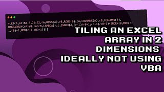 Efficient 2D Array Tiling in Excel without VBA