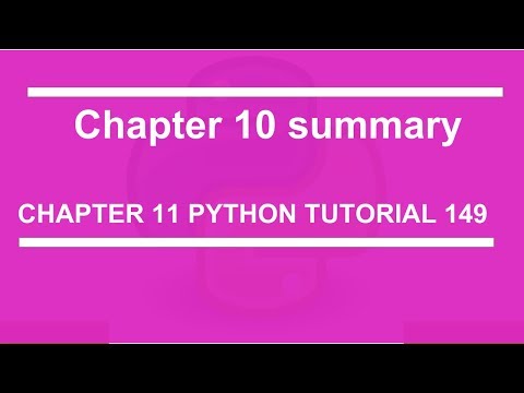Chapter 11 summary : Python tutorial 149