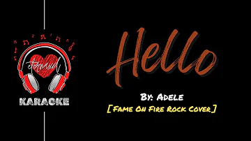 Adele - Hello [ Fame On Fire Rock Cover Karaoke w/ BV ]