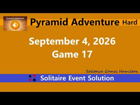 Pyramid Adventure Game #17 | September 4, 2026 Event | Hard