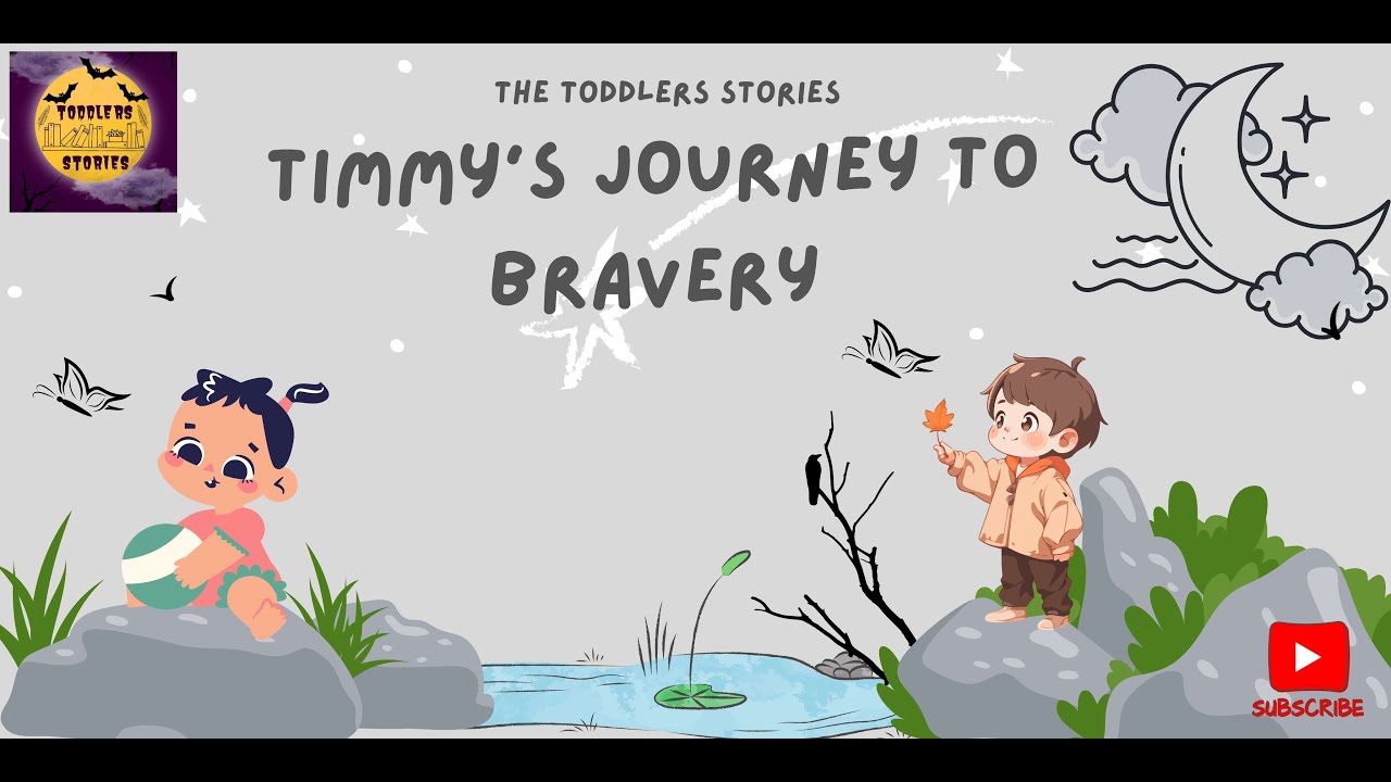 Timmy’s Journey to Bravery - Story for Kids, An Moral Stories for Kids ...