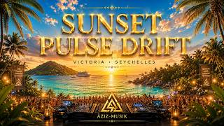 SUNSET PULSE DRIFT 🌅 | Victoria Seychelles Sunset Mix | Tropical Chill House by ÄZIZ-MUSIK