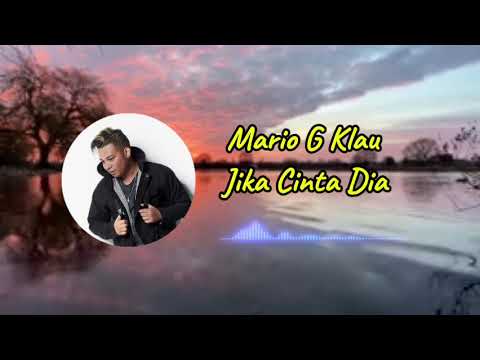 Jika Cinta Dia - Geisha | Cover by Mario G Klau | Lirik