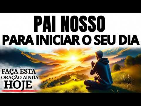 MORNING PRAYER | THE LORD'S PRAYER TO START THE DAY IN GOD'S PRESENCE