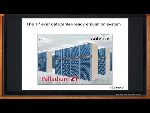 Introducing Palladium Z1 Enterprise Emulation Platform -- Cadence