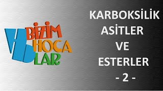 Karboksi̇li̇k Asi̇tler Ve Esterler 2 - 12. Sinif - Ayt