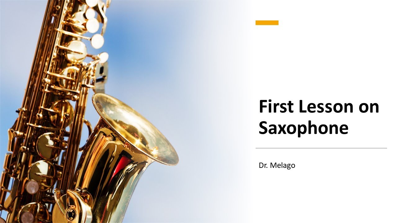 First Lesson on Saxophone - YouTube