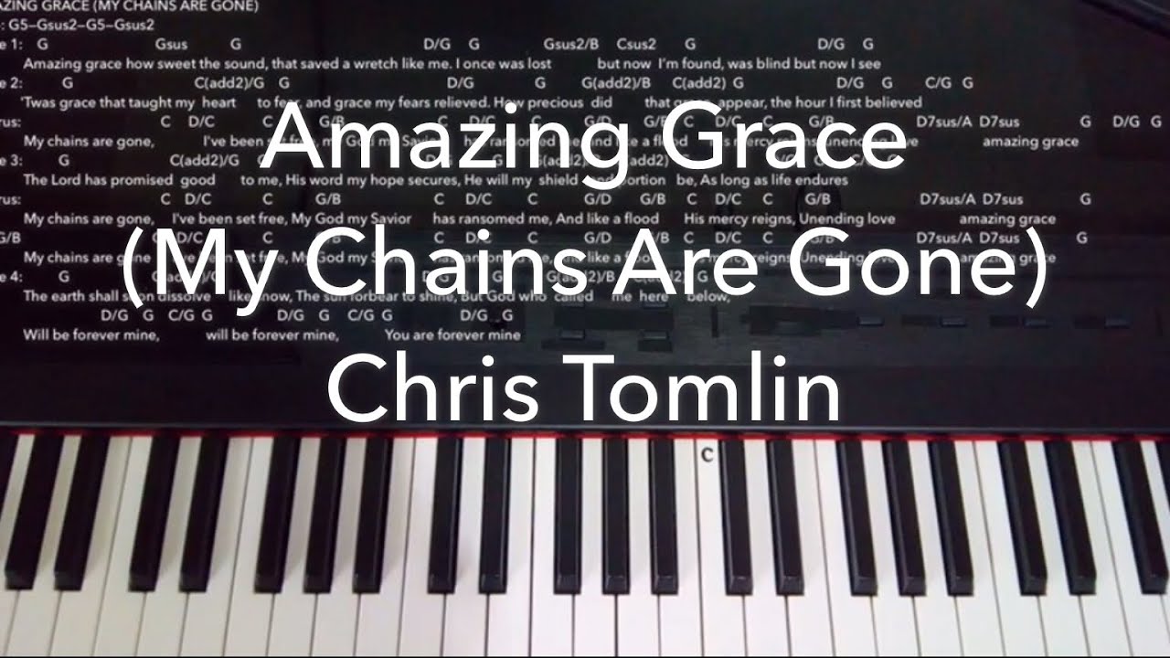 Amazing Grace Chris Tomlin Piano Cover Chords and Melody - YouTube