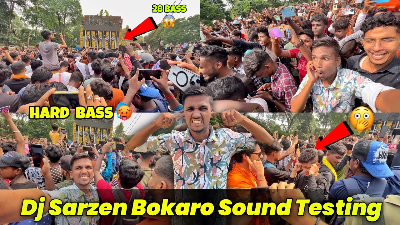 Dj Sarzen 28 Bass Sound Testing 🔥 सबका हालत खराब कर दिया || Mind Blowing Testing 🥵 Bokaro Sec-4