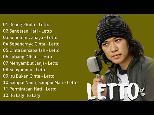 KUMPULAN LAGU LETTO TERBAIK DAN TERPOPULER - Ruang Rindu, Sebelum Cahaya, Sandaran Hati class=