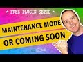 Put WordPress In Maintenance Mode