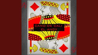 El Andy - Cano de Cali