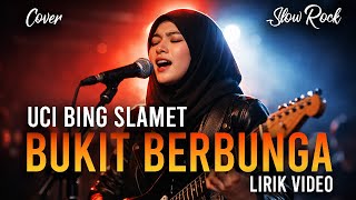 Download Lagu Bukit Berbunga - Uci Bing Slamet | Slow Rock Cover Terbaik | Lirik Video Karaoke | Cover AI Viral MP3