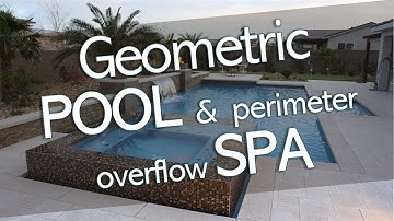 Swimming pool and spa design - POOLFLICKS - AQUATEKTURE S1:E8 - Perimeter Overflow Spa