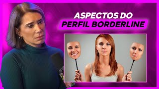 O que é ser um Borderline?  | ANA BEATRIZ