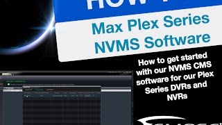 How To: Use Eclipse NVMS Software to view and manage Eclipse Pro Series or Max Plex DVRS and NVRs