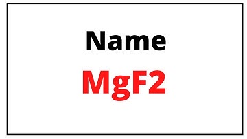 How to write chemical name for MgF2 || MgF2 name
