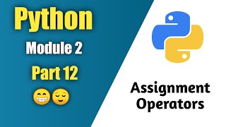 python tutorial in hindi | Part 12 | Assignment Operators