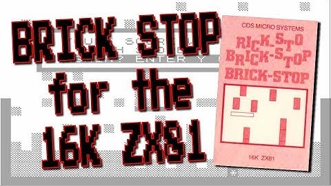 Brick Stop for the 16K ZX81 from CDS Micro Systems (1982)