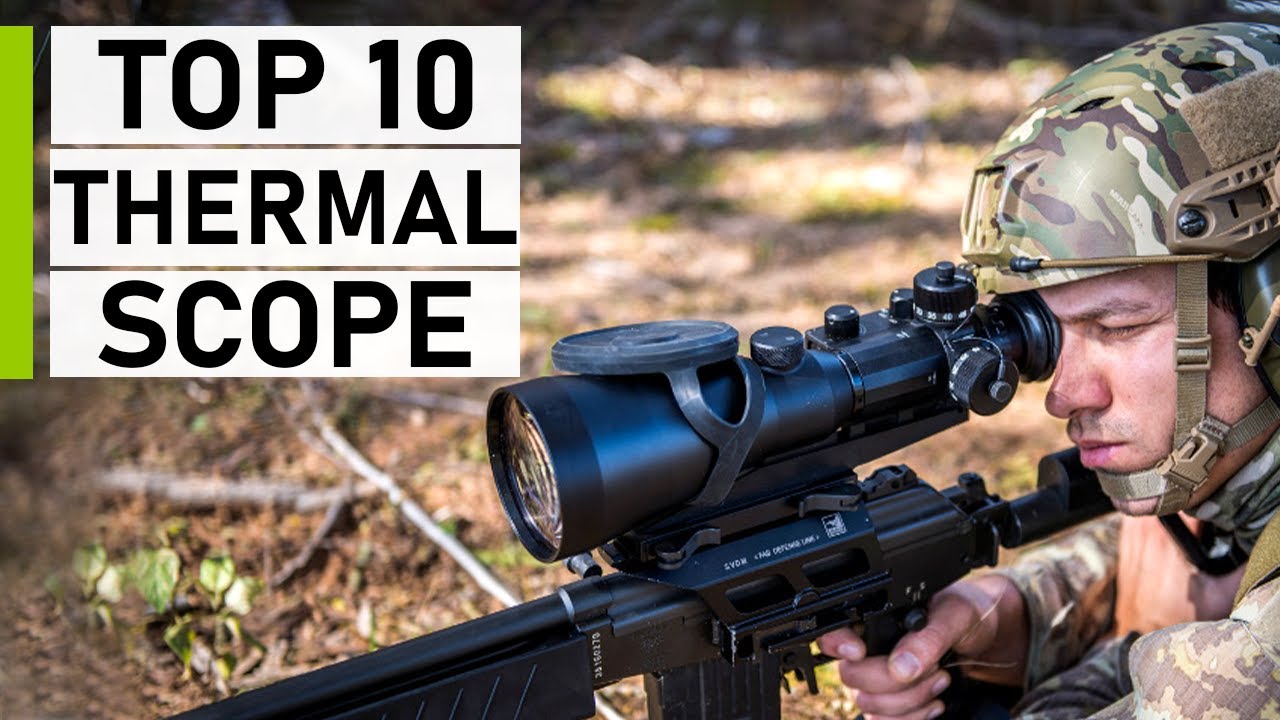 Top 10 Best Thermal Scope for Hunting