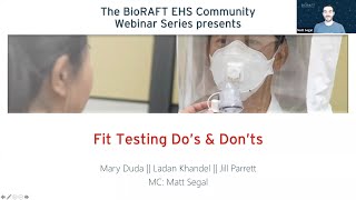 Fit Testing Do's & Don'ts – BioRAFT EHS Community Connection Webinar #22