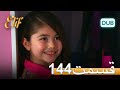 الیف با دوبلۀ فارسی قسمت 144 