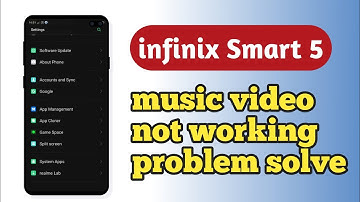 infinix Smart 5 , Music video not working problem solve